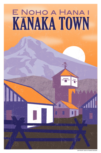 Kanaka Town Print - 12"x18"