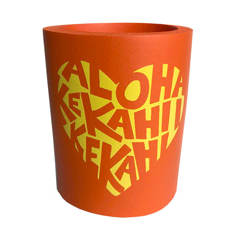 Aloha Kekahi i Kekahi Drink Koozie - Orange